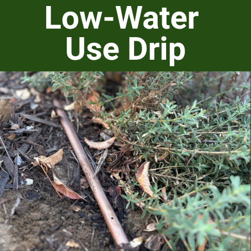 Low Water-Use Drip